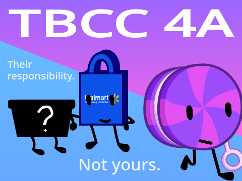 TBCC 4A: Their responsibility, not yours.