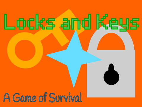 Locks and Keys - A Game of Survival