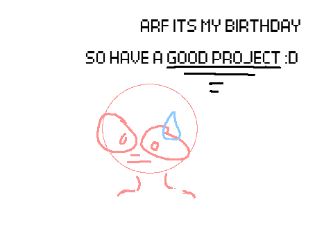 ARF ARF BIRTHDAY PROJECT !!