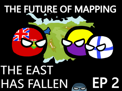 The Future of Mapping [2]: The East Has Fallen
