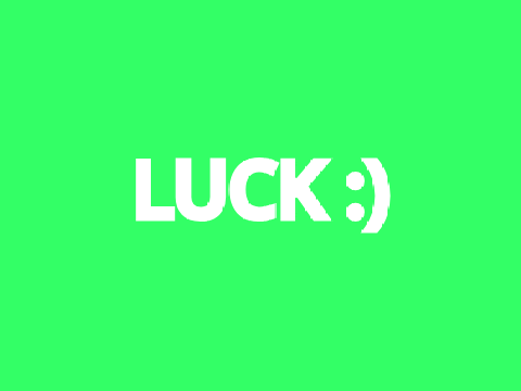 luck :)