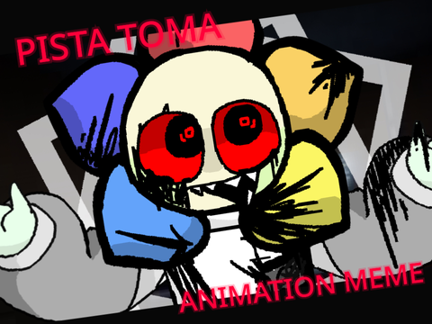 PISTA TOMA Animation Memeix!