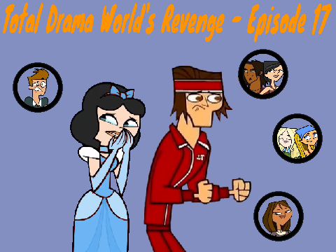 Total Drama World's Revenge - Episode 17