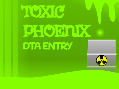 Toxic Phoenix Entry