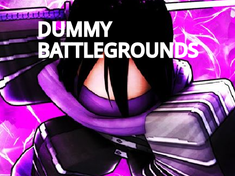 Dummy Battlegrounds