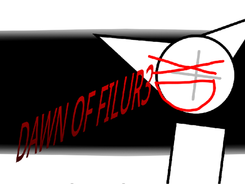 03 x DAWN OF FILUR3 (THAT'S ME!!!)