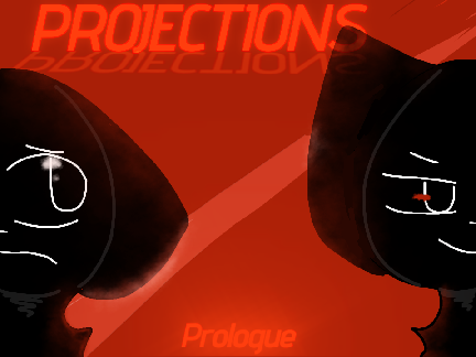 Projections - Prologue