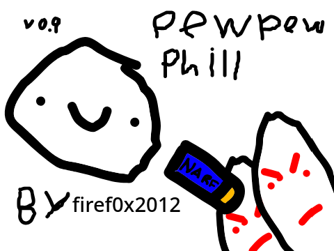 Pew pew phill (GAME)