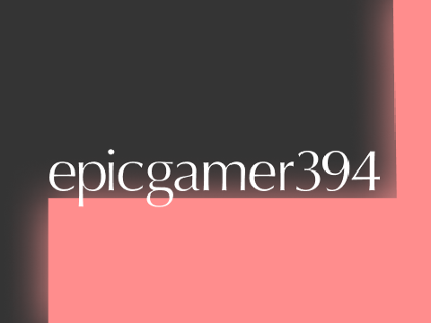 @epicgamer394.