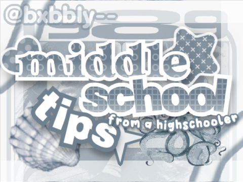 057 || ⚡️ middle school tips