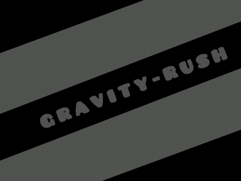 Gravity-rush