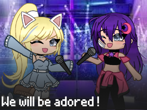 ★ we will be adored | gacha meme | not og ★