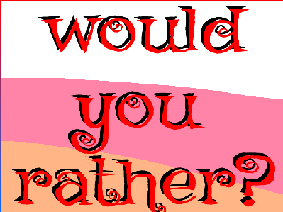 Would you rather Scratch Themed! (workouts inclueded)