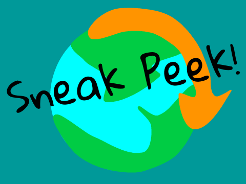 Sneak Peek!