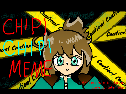 CHIPI CHIPI MEME [OC AMV]