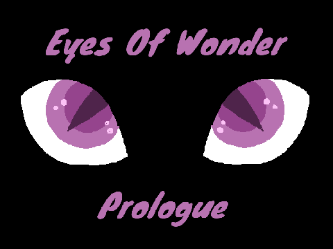Eyes of Wonder: Prologue