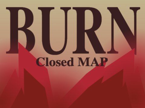 [COMPLETED!!] Burn - MAP