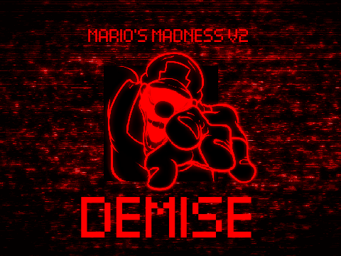 13+ Mario's Madness V2 - Demise (playable)