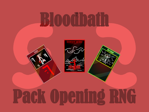 Pack Opening RNG (BLOODBATH)