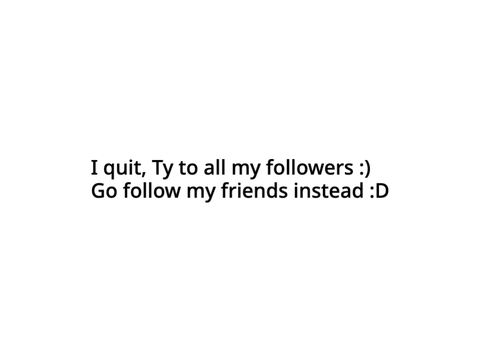 Quit