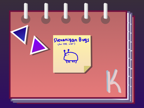 Shenanigan Dimension bugs (as in insects, not glitches)