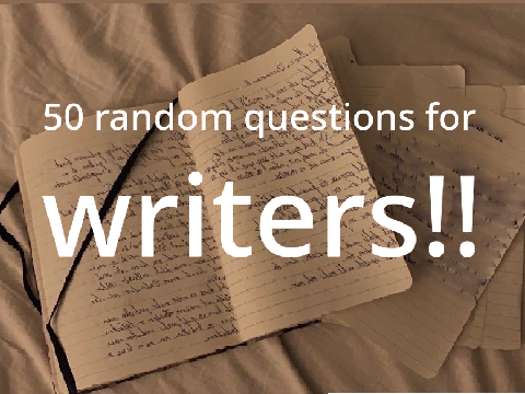 50 questions for writers! ✰ remix