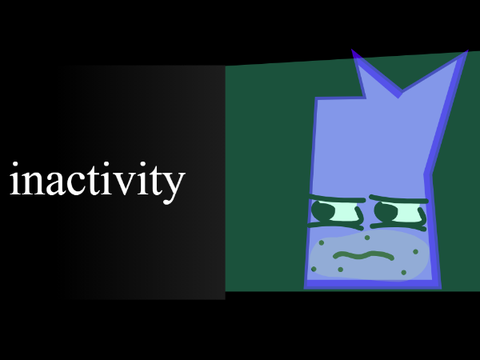 inactivity