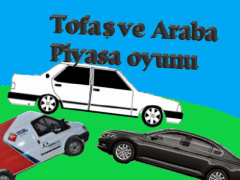 Tofaş ve Araba Piyasa Oyunu RRRREMİX!