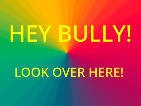 Hey Bully! Look over here! (Remix) remix remix