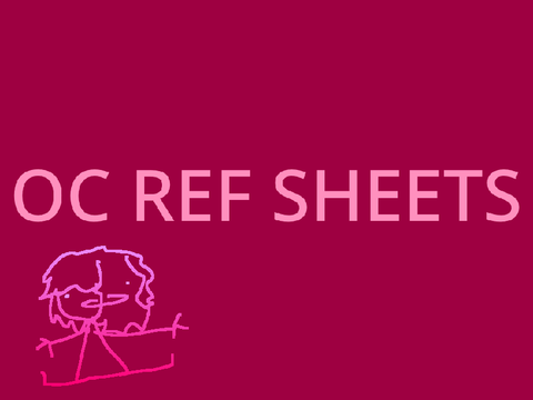 OC REF SHEETS || Part 1 remix