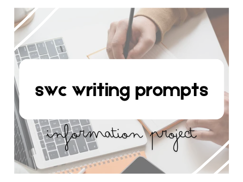 swc writing prompts information project