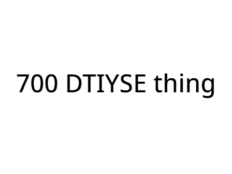 700 DTIYSE thing