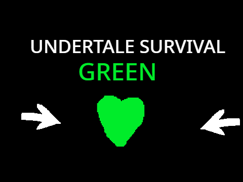 Undertale Survival: Green