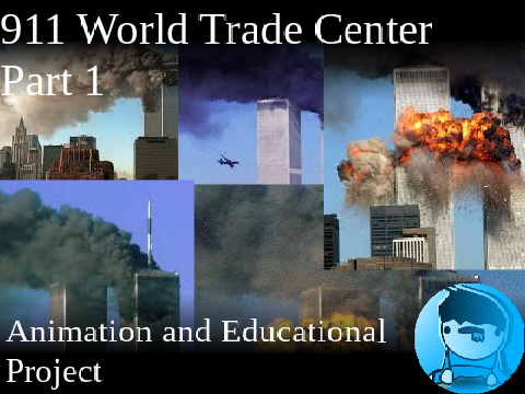 9/11 WTC Part 1 | Animation and Educational Project | #all #animation #educational
