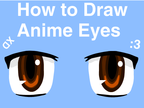 How to Draw Anime Eyes