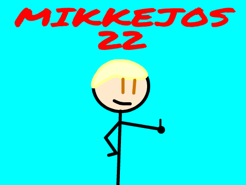 For MikkeJos22