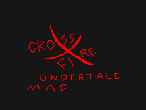 |Undertale Map |Crossfire| Part 1 ~ Intro