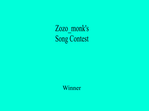 Zozo_monk’s Song Contest 2024 ~ENDED~