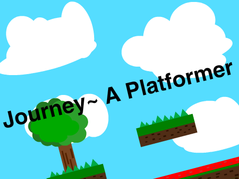 Journey~A Platformer