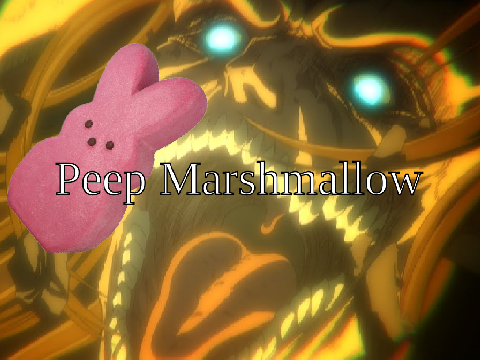 Peep Marshmallow #Animations