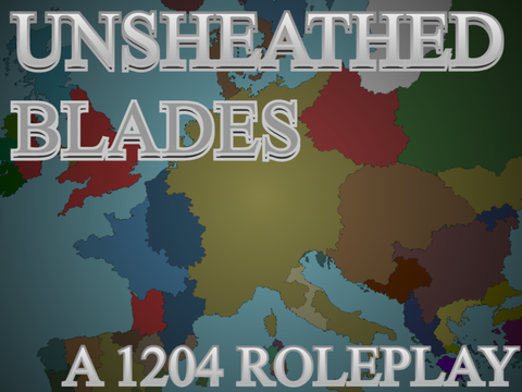 Unsheathed Blades - A 1204 A.D RP remix