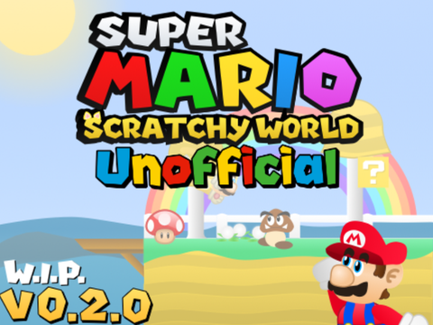 Super Mario Scratchy World v0.2.0 Unofficial
