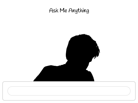 Ask Me Anything