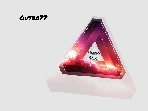 Outro?