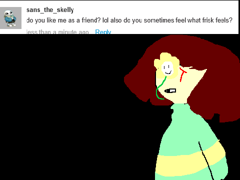 Do you feel frisk's emotions? Ask Chara 27.