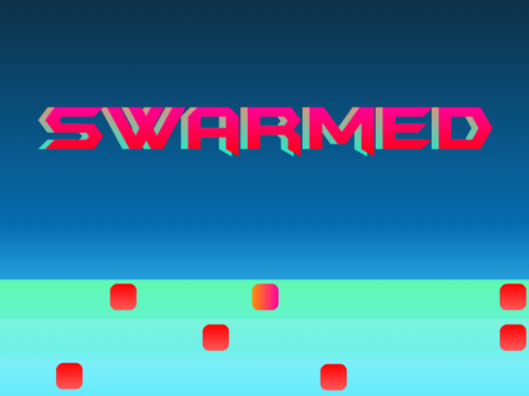 Swarmed