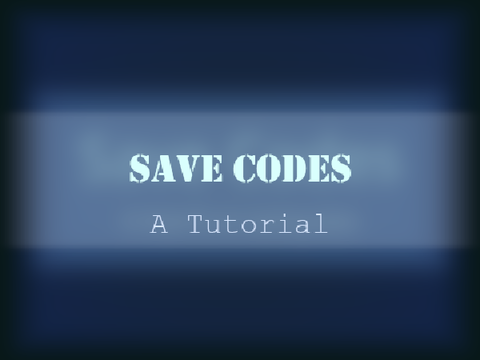 [ • Save Codes • ]