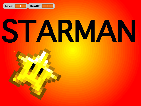 Starman ( 2 more lvls )