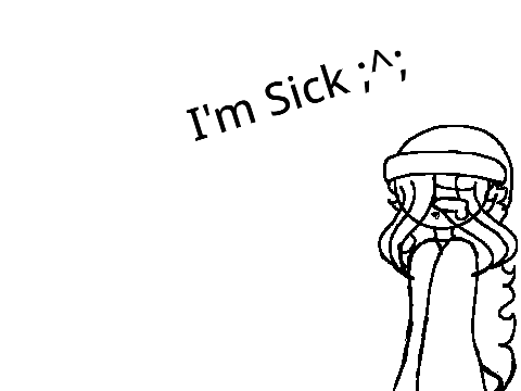 I'm Sick :') (help-)