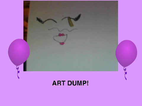 MY FIRST ART DUMP!